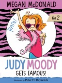 Judy Moody Gets Famous Judy Moody Gets Famous