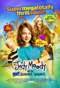 Judy Moody and the Not Bummer Summer In Theaters June 10, 2011